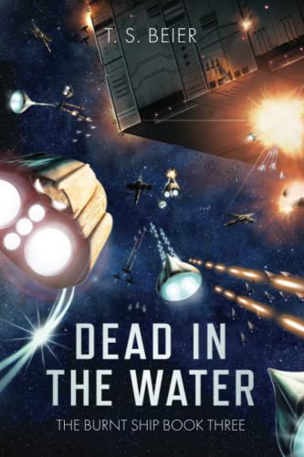 Stock image for Dead in the Water (The Burnt Ship Trilogy) for sale by Books Unplugged