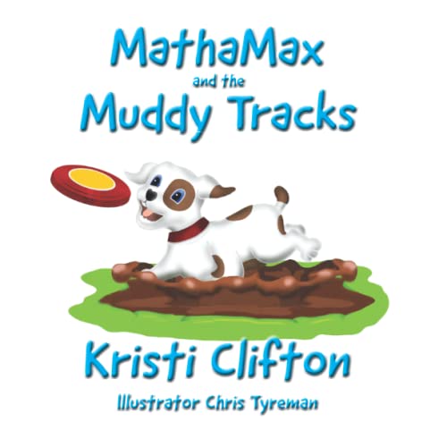 Imagen de archivo de MathaMax and the Muddy Tracks (Adventures of MathaMax) a la venta por Books Unplugged