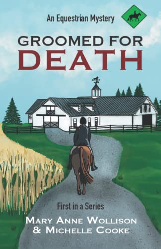 Stock image for Groomed for Death: A cozy equestrian mystery (Darcy Dillon Equestrian Mysteries) for sale by Books Unplugged