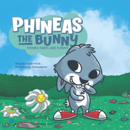 Imagen de archivo de Phineas the Bunny Thinks Farts are Funny: A funny kids picture book full of innocent, adorable mischief! This playful story about farts invites your . and laugh aloud with the children you love. a la venta por GF Books, Inc.