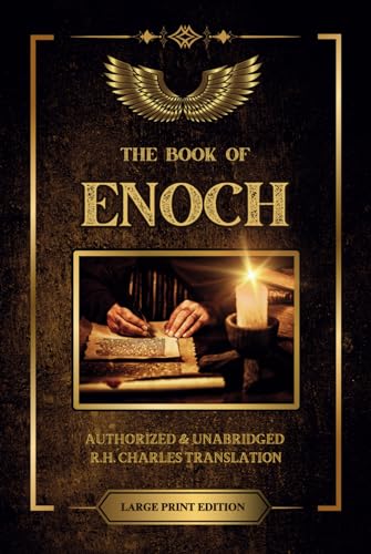 Stock image for The Book of Enoch: Classic, Authorized, and Unabridged R.H Charles English Translation - Large Print - Pseudepigrapha - Apocrypha - Deuterocanonical - . Text - Ancient Apocalyptic Text for sale by Books Unplugged