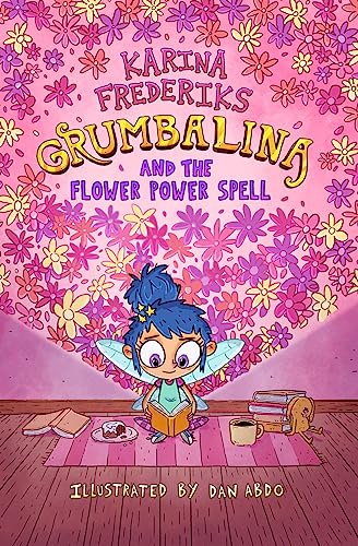 Stock image for Book 4: Grumbalina And The Flower Power Spell for sale by ThriftBooks-Dallas