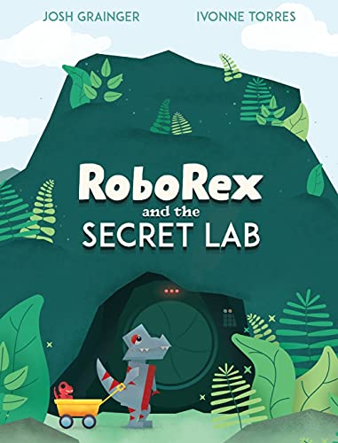 

RoboRex and the Secret Lab [Hardcover ]
