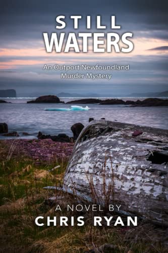 Stock image for Still Waters: An Outport Newfoundland Murder Mystery for sale by ThriftBooks-Dallas
