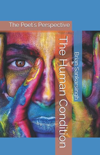 Stock image for The Human Condition: The Poet's Perspective for sale by GF Books, Inc.
