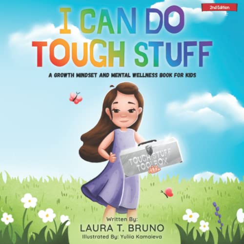 Beispielbild fr I Can Do Tough Stuff: A Growth Mindset and Mental Wellness Book for Kids zum Verkauf von GF Books, Inc.