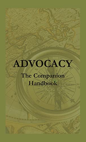 9781777834708: Advocacy - The Companion Handbook