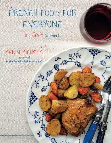 9781777836528: French Food for Everyone: le dîner