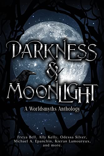 Beispielbild fr Darkness & Moonlight: A Worldsmyths Anthology zum Verkauf von GF Books, Inc.