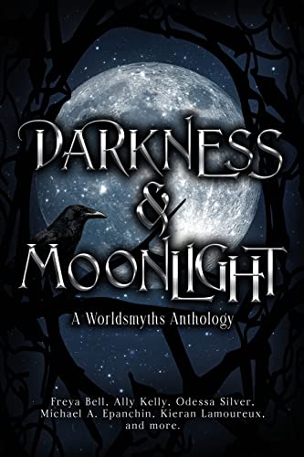 Stock image for Darkness & Moonlight: A Worldsmyths Anthology for sale by Book Deals