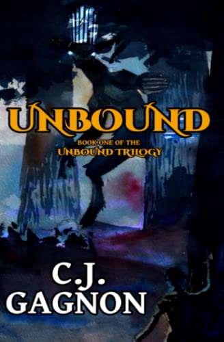 Imagen de archivo de Unbound (The Unbound Trilogy) a la venta por GF Books, Inc.