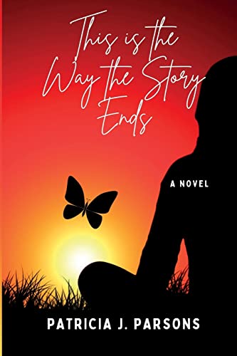 Stock image for This is the Way the Story Ends: an almost-but-not-quite-true story (almost-but-not-quite-true stories) for sale by GF Books, Inc.