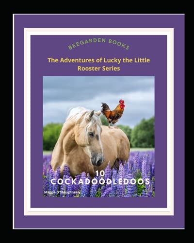 Stock image for 10 Cockadoodledoos!: Another happy Tuesday for Lucky and his friends. for sale by GreatBookPrices