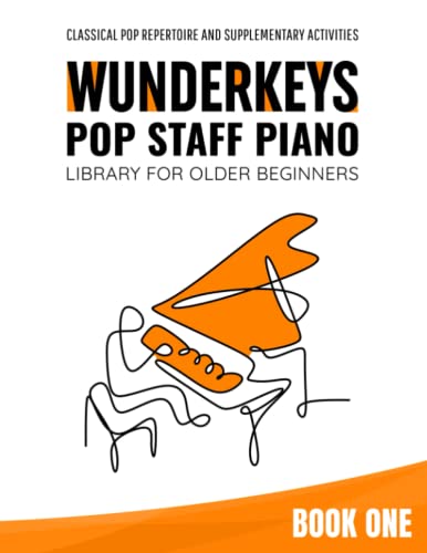 9781777941932: WunderKeys Pop Staff Piano Library For Older Beginners, Book One: Classical Pop Repertoire And Supplementary Activities