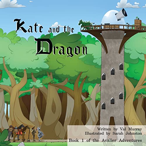 Beispielbild fr Kate and the Dragon (The Avalier Adventures) zum Verkauf von Books Unplugged