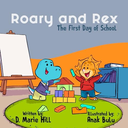 Stock image for Roary and Rex: The First Day of School for sale by GreatBookPrices