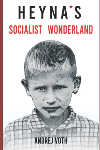 Stock image for Heyna's Socialist Wonderland for sale by ThriftBooks-Dallas