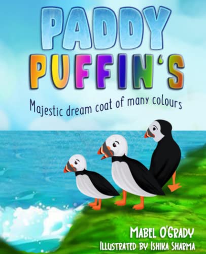 Stock image for Paddy Puffin's: Majestic Dream Coat of Many Colours for sale by ThriftBooks-Atlanta