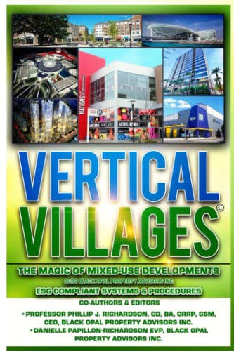 Stock image for Vertical Villages: The Magic of Mixed-Use Developments for sale by GF Books, Inc.