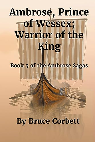 Stock image for Ambrose, Prince of Wessex; Warrior of the King for sale by PBShop.store US