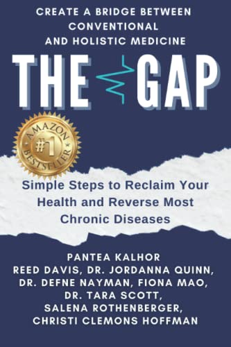 Stock image for The Gap: Simple Steps to Reclaim Your Health and Reverse Most Chronic Diseases (Chronic Health Recovery) for sale by Blue Vase Books