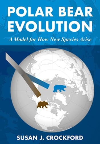 Stock image for Polar Bear Evolution: A Model for How New Species Arise for sale by Book Deals