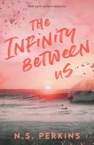 Stock image for The Infinity Between Us for sale by BooksRun