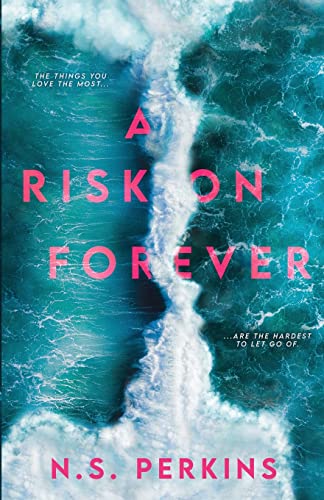 Stock image for A Risk on Forever for sale by Books Unplugged