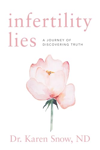 Imagen de archivo de Infertility Lies: A Journey of Discovering Truth a la venta por Front Cover Books