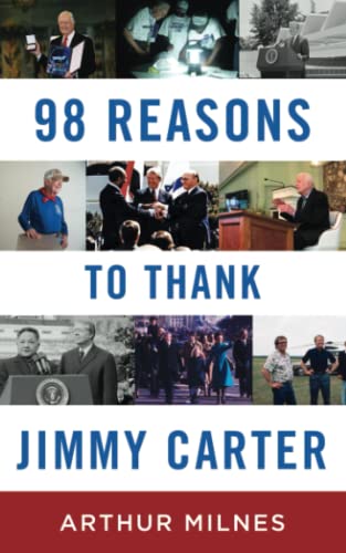 Imagen de archivo de 98 Reasons to Thank Jimmy Carter a la venta por SecondSale