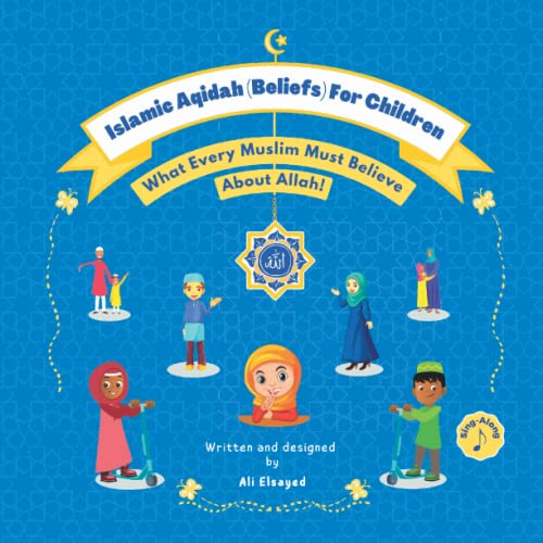 Stock image for Islamic Aqidah (Beliefs) For Children: What Every Muslim Must Know About Allah! for sale by Books Unplugged