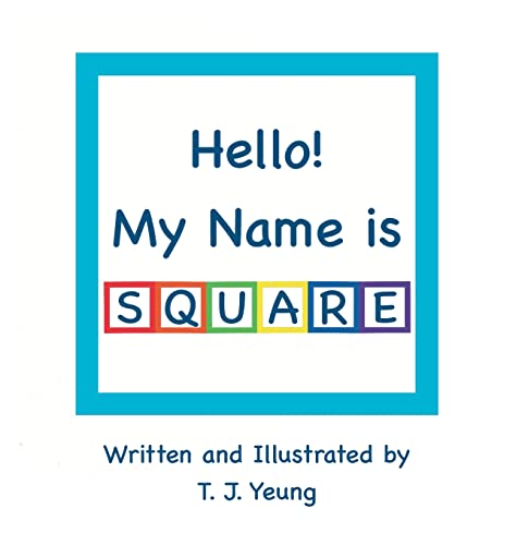 Stock image for Hello! My Name is Square for sale by ThriftBooks-Atlanta