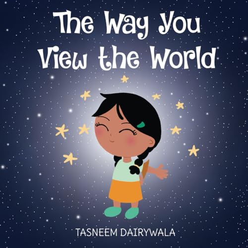 Imagen de archivo de The Way You View the World: A Bedtime Poetry Book for Kids Ages 3-5 a la venta por Books Unplugged