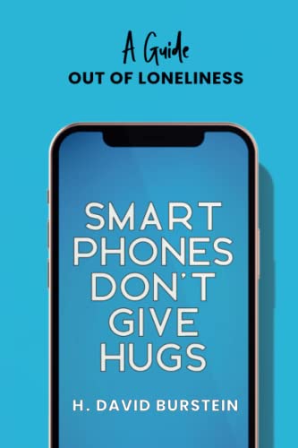 Stock image for Smartphones Do Not Give Hugs for sale by Books Unplugged