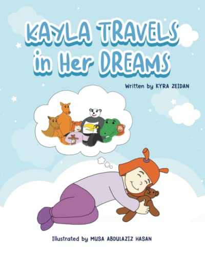 Stock image for Kayla Travels in Her Dreams for sale by GF Books, Inc.