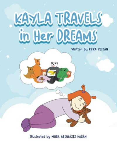 9781778119804: Kayla Travels in Her Dreams