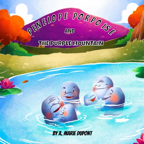 Stock image for Penelope Porpoise and the Purple Mountain for sale by Book Deals