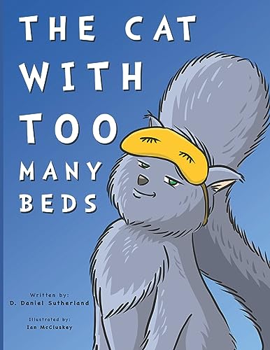 Stock image for The Cat With Too Many Beds [Soft Cover ] for sale by booksXpress