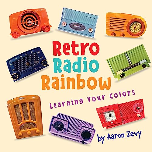 Beispielbild fr Retro Radio Rainbow [Paperback] Zevy, Aaron and Tan, Jeric zum Verkauf von Lakeside Books