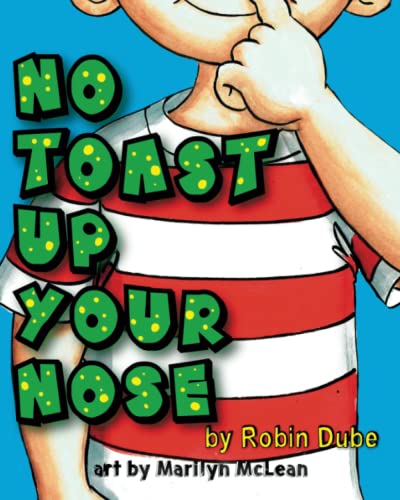 Stock image for No Toast Up Your Nose for sale by Books Unplugged