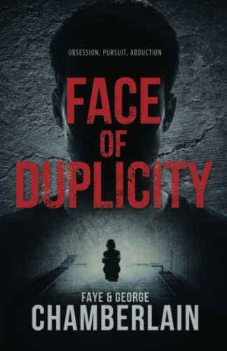 Stock image for Face of Duplicity: Obsession, Pursuit, Abduction (Jeneva's Journey) for sale by Book Deals