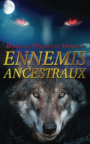 Stock image for Ennemis Ancestraux (me soeur du dsir) (French Edition) for sale by GF Books, Inc.
