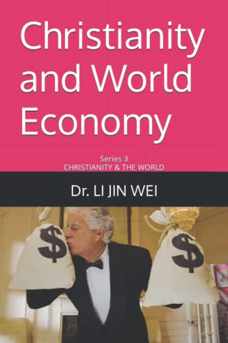 9781778222719: Christianity and World Economy (CHRISTIANITY & THE WORLD)