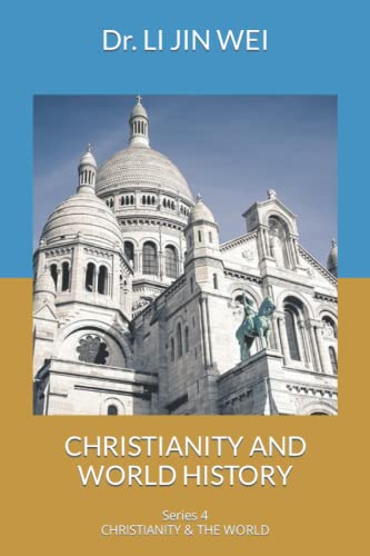 9781778222740: CHRISTIANITY AND WORLD HISTORY