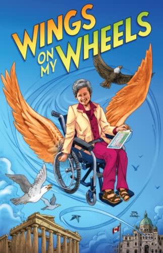 9781778224720: Wings on My Wheels: Donna Pistell: A Life of Adventure and Achievement