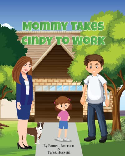 Stock image for Mommy Takes Cindy to Work for sale by Ria Christie Collections