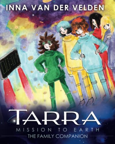 Stock image for Tarra Mission to Earth: The Family Companion for sale by ThriftBooks-Atlanta