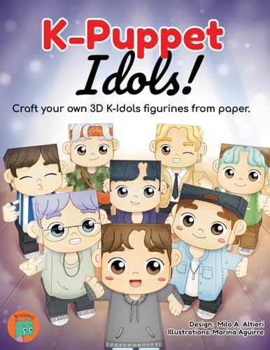 9781778256813: K-Puppet Idols!: Craft your own 3D K-idols figurines from paper.