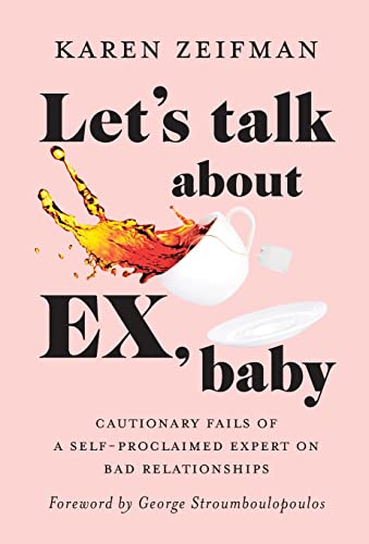 Stock image for Let's Talk About Ex, Baby for sale by GF Books, Inc.