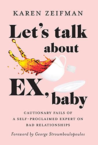 9781778258114: Let's Talk About Ex, Baby